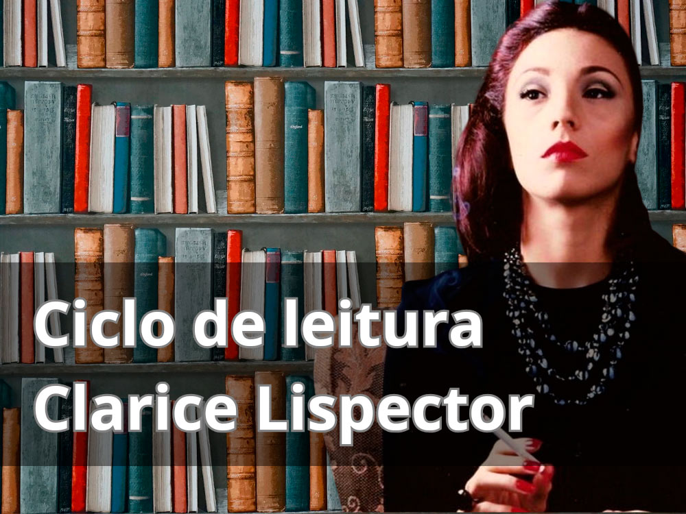 Ciclo de leitura Clarice Lispector